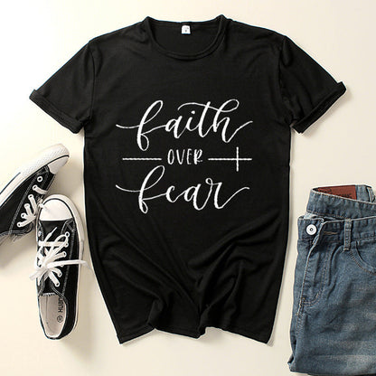 Sleak and Stylish Faith Over Fear Printed Short Sleeve T Shirts